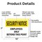 Signmission Employees Only Beyond This Point OSHA Security Notice Sign, Aluminum, 10in W x 7in L, 2PK OS-2PACK-SN-A-710-L-11535 - alternate 8